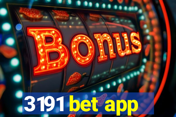 3191 bet app