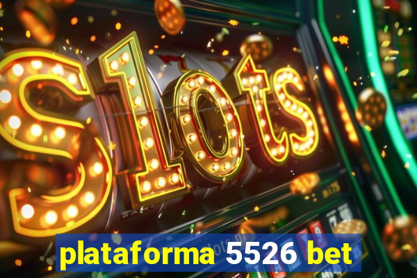 plataforma 5526 bet