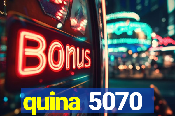 quina 5070