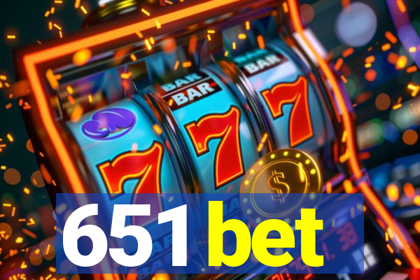 651 bet