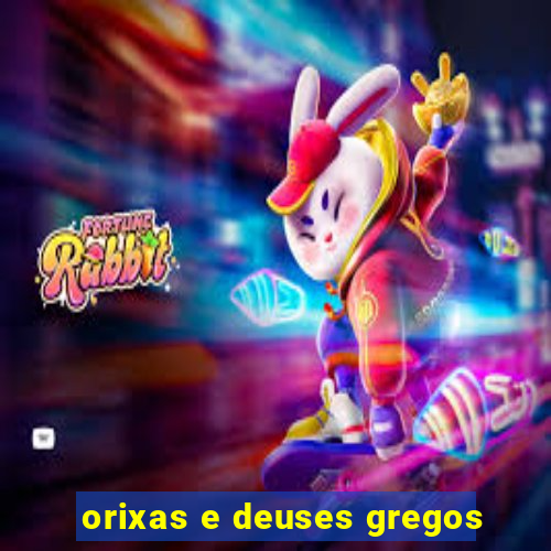 orixas e deuses gregos