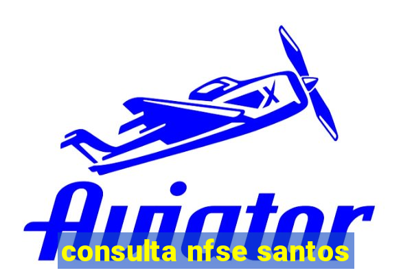 consulta nfse santos