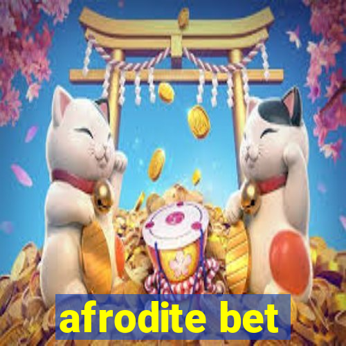 afrodite bet