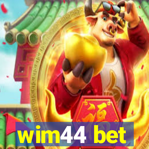 wim44 bet