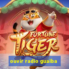 ouvir radio guaiba