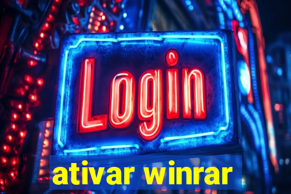 ativar winrar