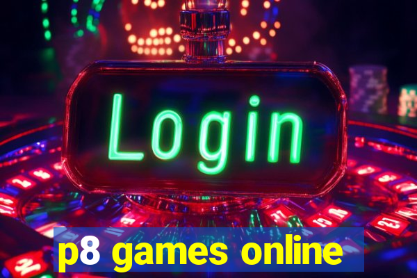 p8 games online