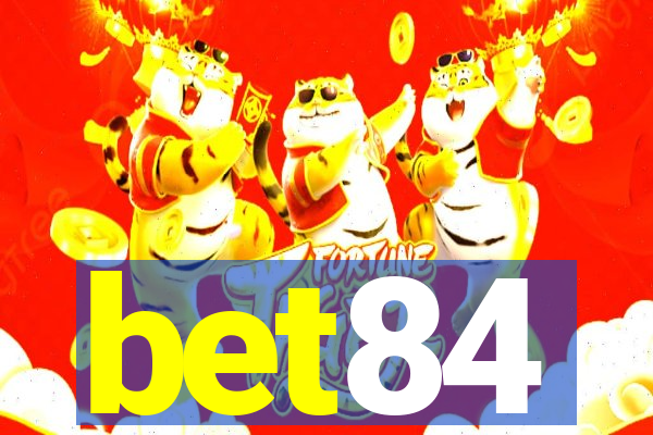 bet84