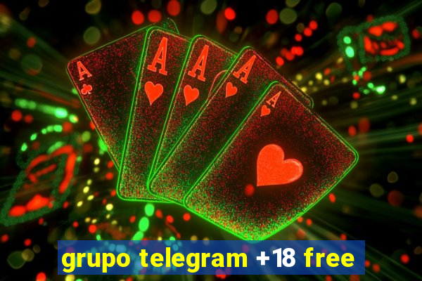 grupo telegram +18 free