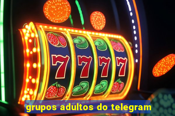 grupos adultos do telegram