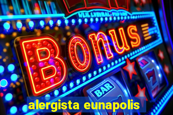 alergista eunapolis