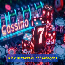 kick buttowski personagens