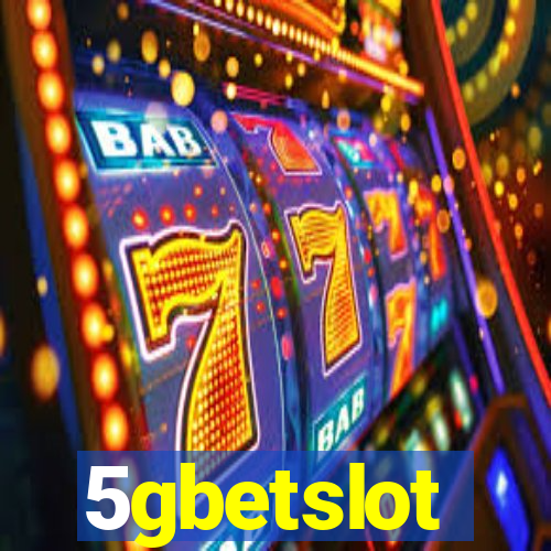 5gbetslot