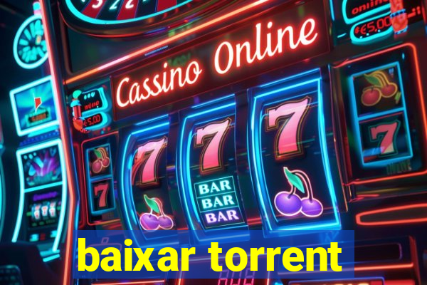 baixar torrent