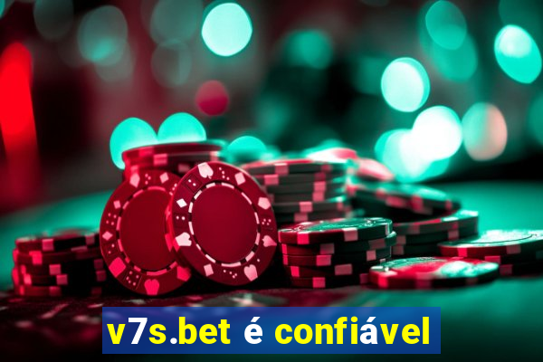 v7s.bet é confiável