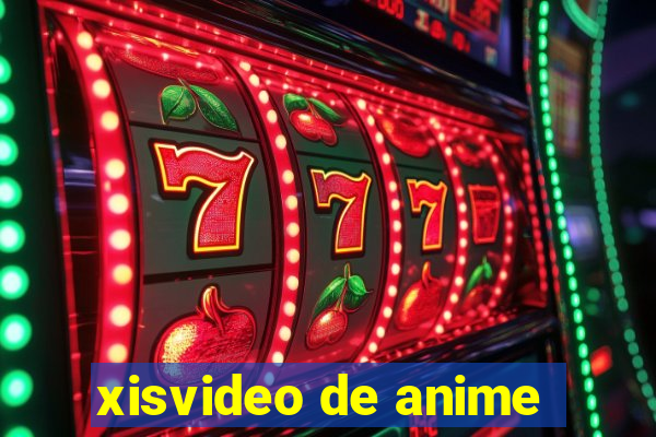 xisvideo de anime