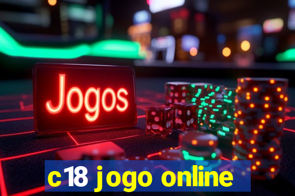 c18 jogo online