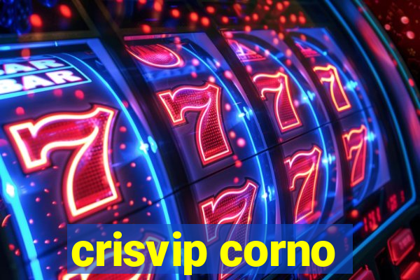 crisvip corno