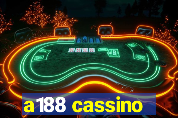 a188 cassino