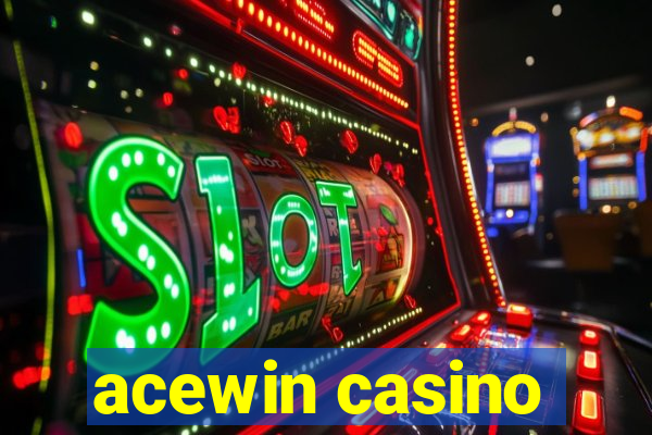 acewin casino