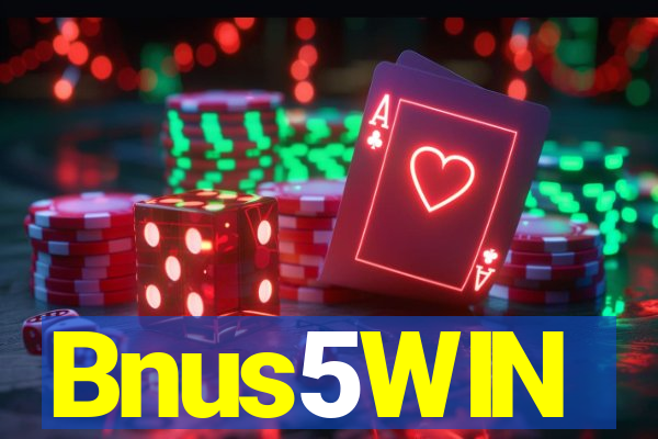 Bnus5WIN