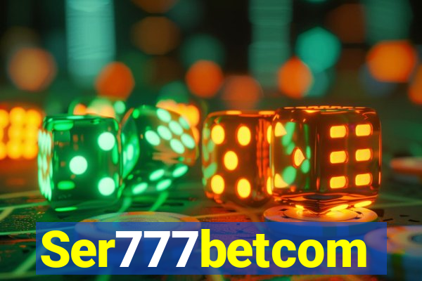 Ser777betcom