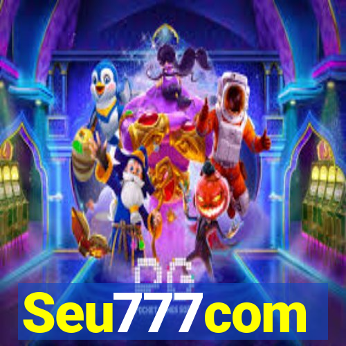 Seu777com