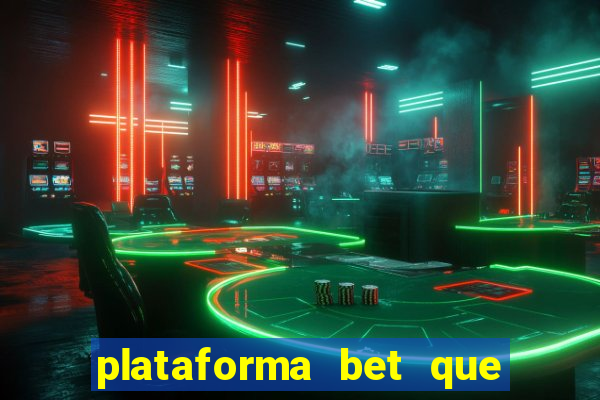 plataforma bet que paga ao se cadastrar