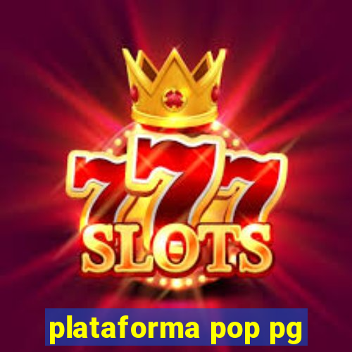 plataforma pop pg