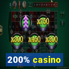 200% casino