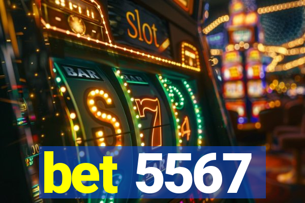 bet 5567