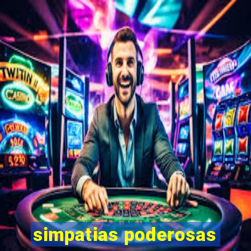 simpatias poderosas