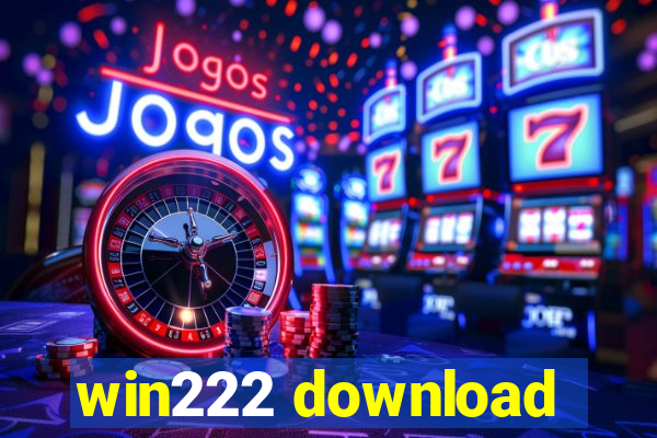 win222 download