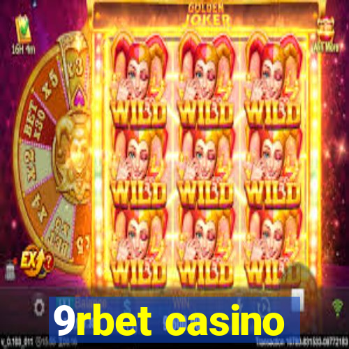 9rbet casino