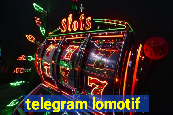 telegram lomotif