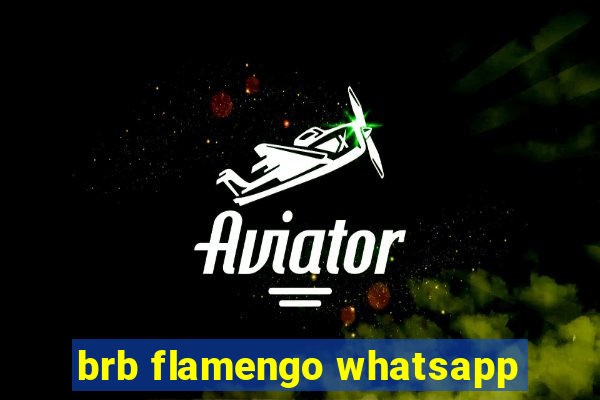 brb flamengo whatsapp