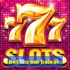 bet10.com baixar