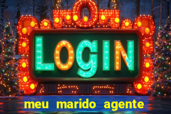 meu marido agente secreto legendado