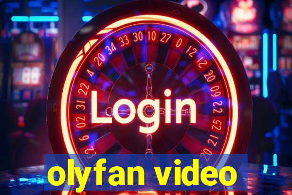 olyfan video