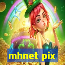 mhnet pix