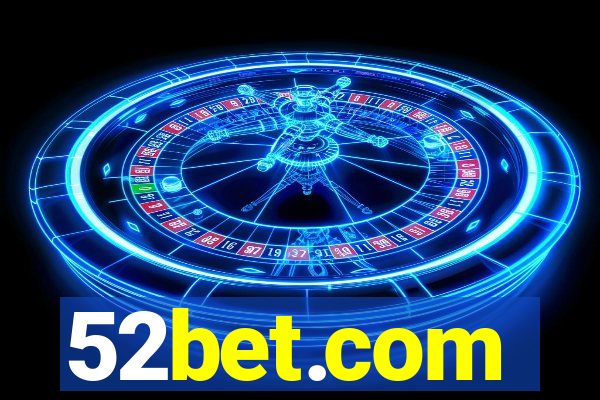 52bet.com