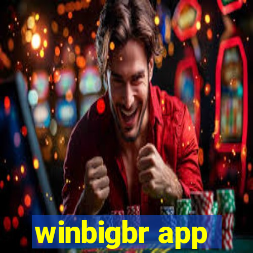 winbigbr app