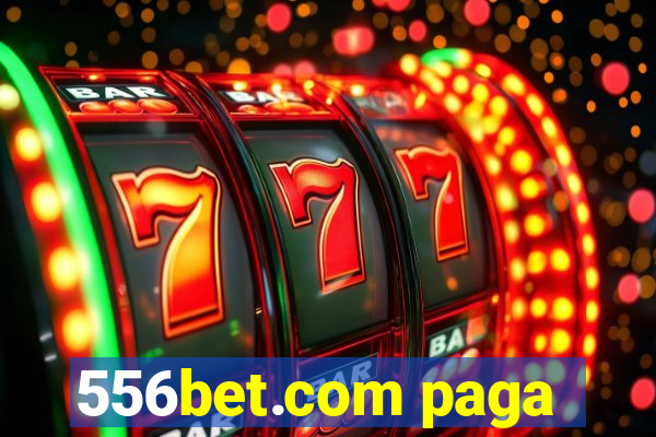 556bet.com paga