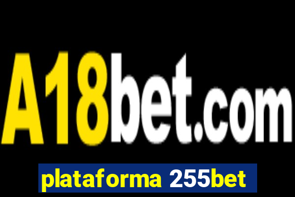 plataforma 255bet