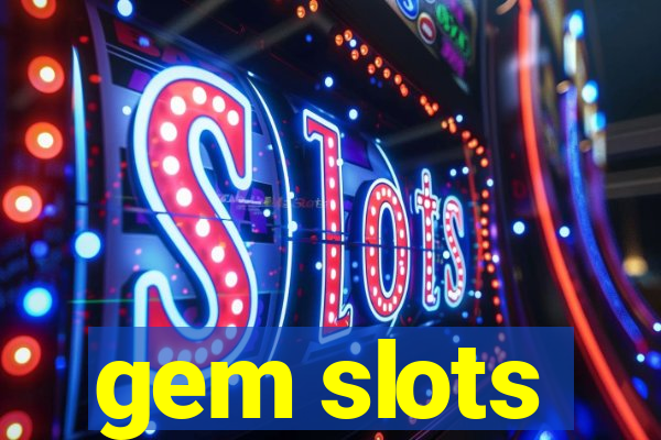 gem slots