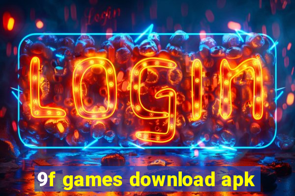 9f games download apk