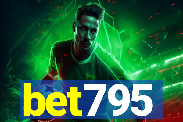 bet795