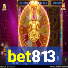 bet813