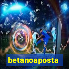 betanoaposta