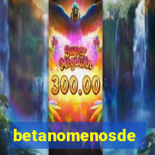 betanomenosde